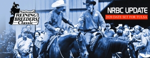 National Reining Breeders Classic to be Held in Tulsa on August 26 - September 6