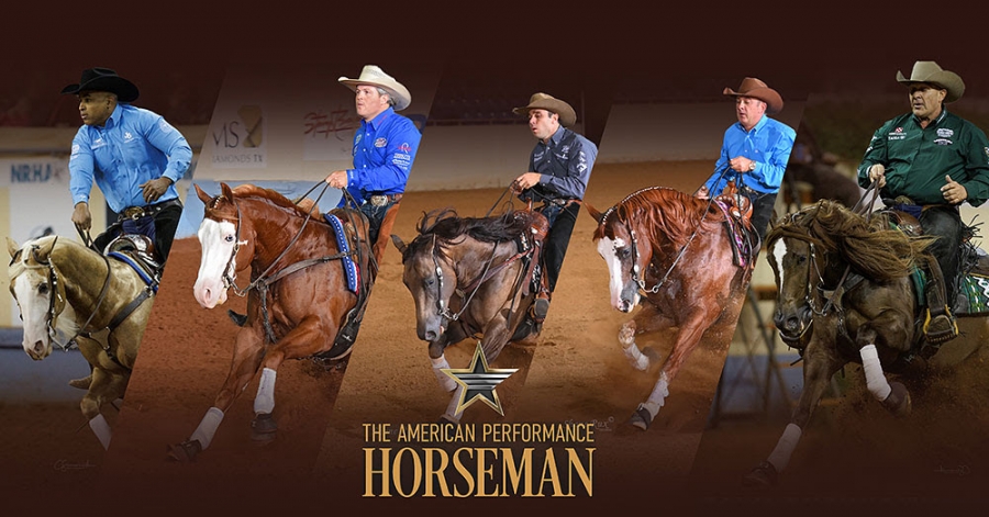 Congratulations Top 5 NRHA Qualifying Athletes Performing at The American Performance Horseman Presented by Teton Ridge