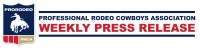Professional Rodeo Cowboys Association Weekly Press Release